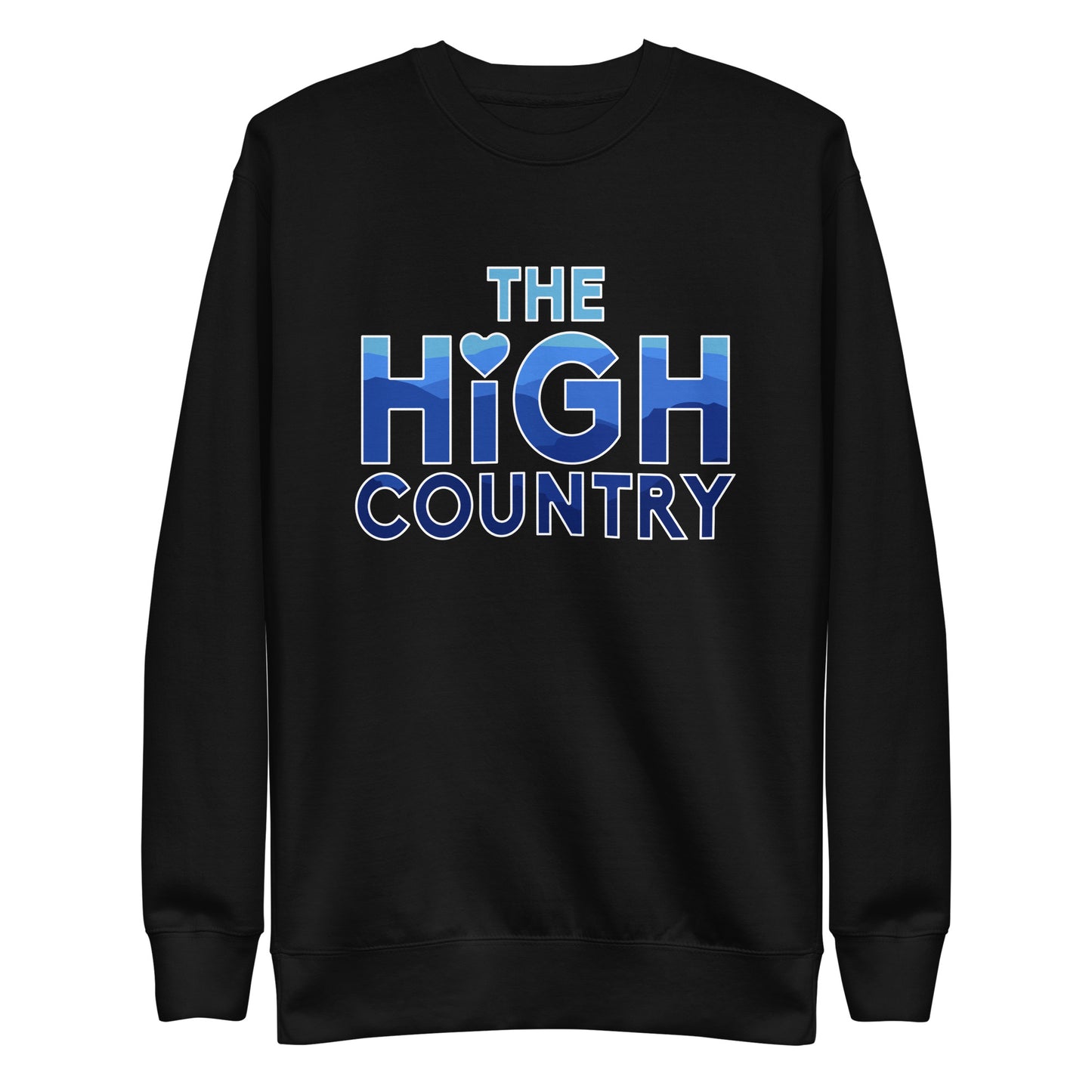 The High Country Unisex Premium Sweatshirt to Benefit Western NC Disaster Relief