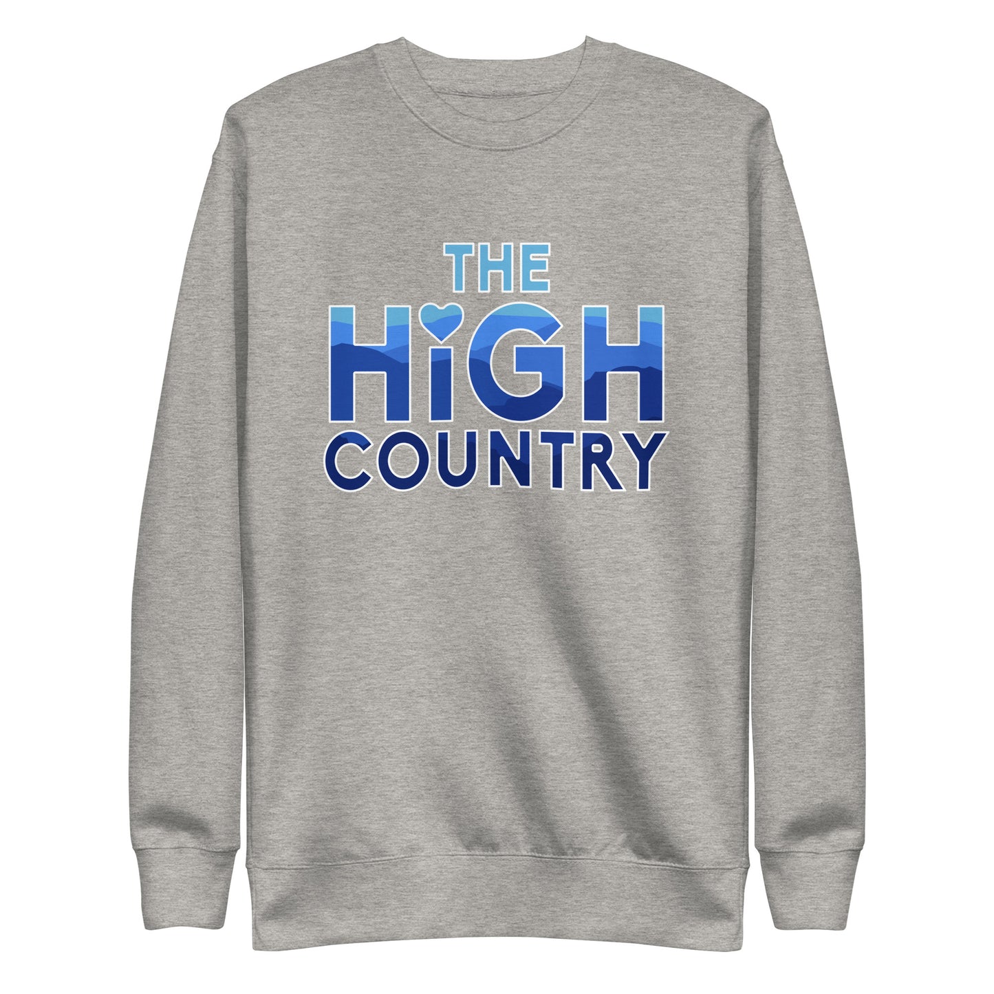 The High Country Unisex Premium Sweatshirt to Benefit Western NC Disaster Relief