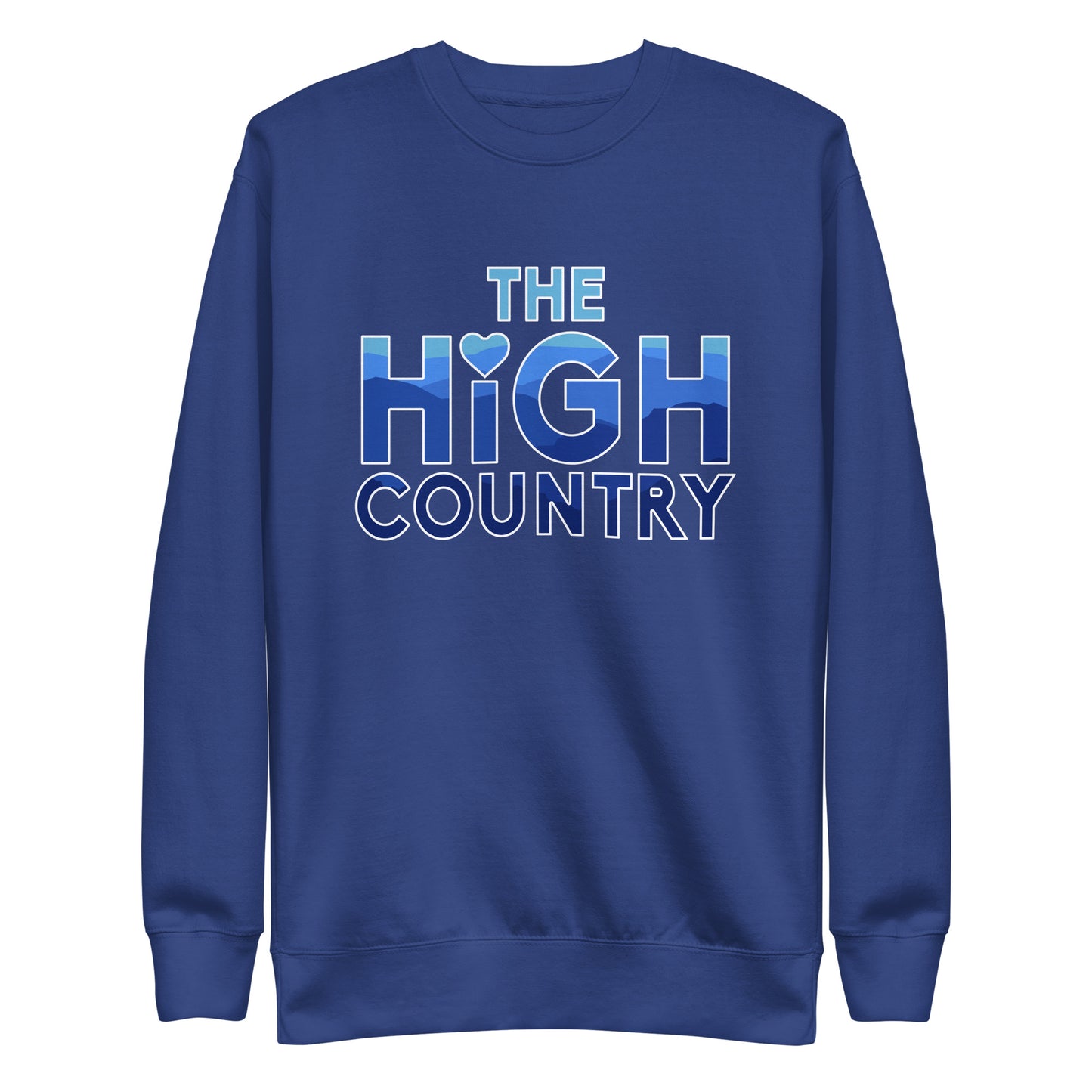 The High Country Unisex Premium Sweatshirt to Benefit Western NC Disaster Relief