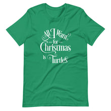 Load image into Gallery viewer, All I Want for Christmas is Turtles Short-Sleeve Unisex T-Shirt